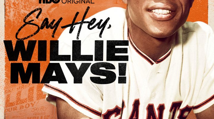 Say Hey, Willie Mays!