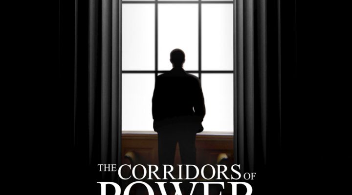 The Corridors of Power