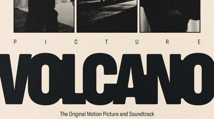 Volcano – The Original Motion Picture and Soundtrack