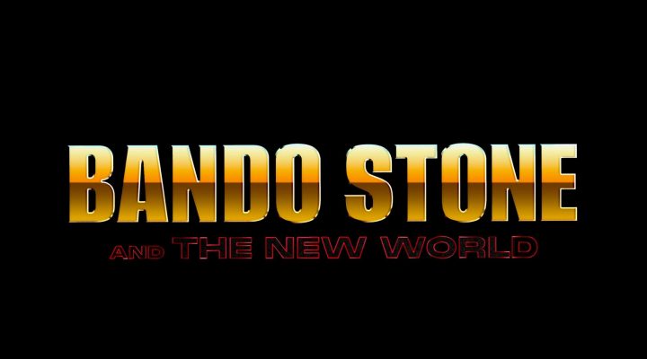 Bando Stone & The New World