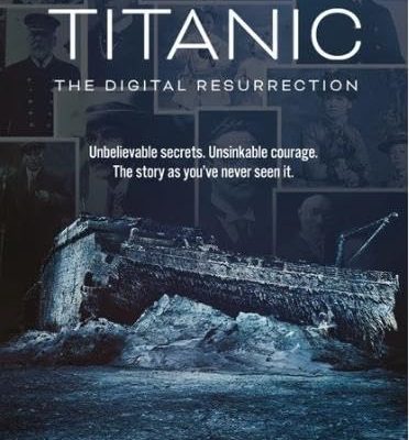 Titanic: The Digital Resurrection