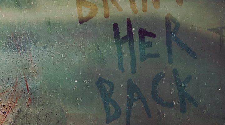 Bring Her Back