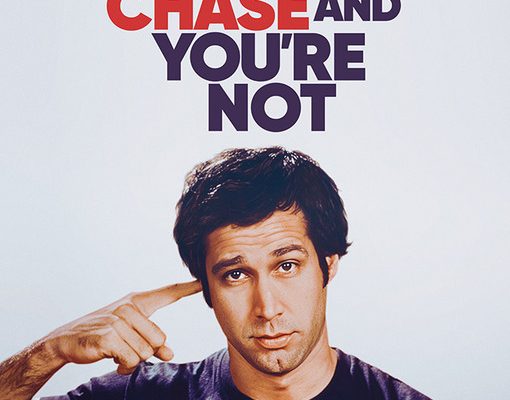I’m Chevy Chase and You’re Not