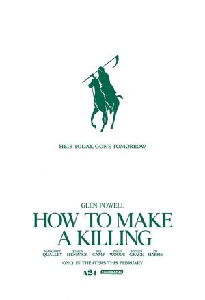 How to Make a Killing
