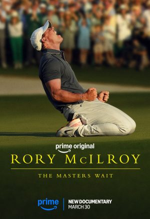 Rory McIlroy: The Masters Wait
