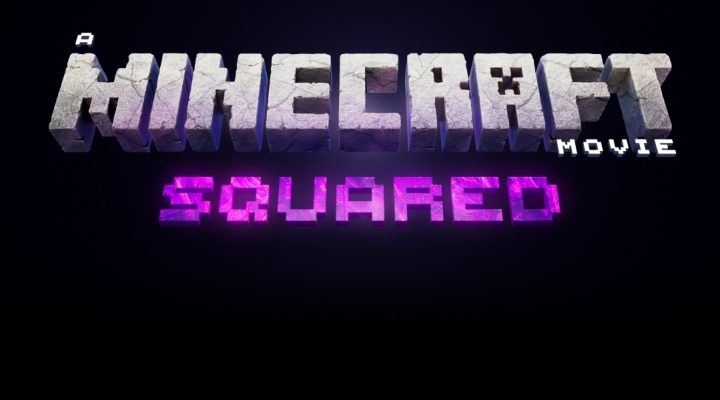 A Minecraft Movie Squared