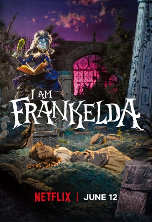 I Am Frankelda