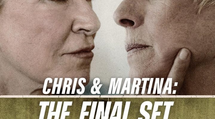 Chris & Martina: The Final Set