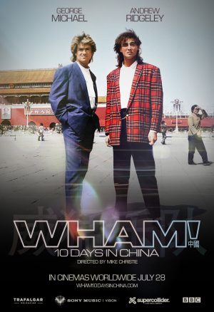 Wham! 10 Days in China