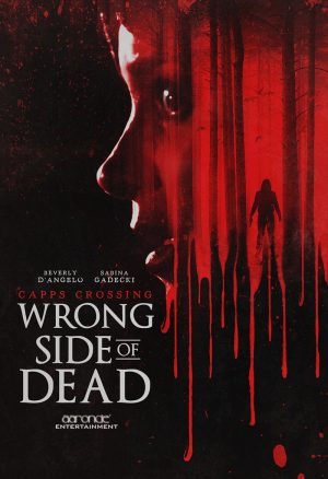 Capps Crossing: Wrong Side of Dead