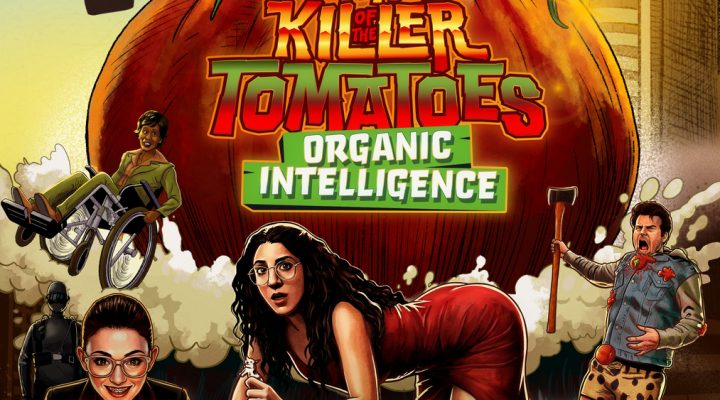 Attack of the Killer Tomatoes: Organic Intelligence